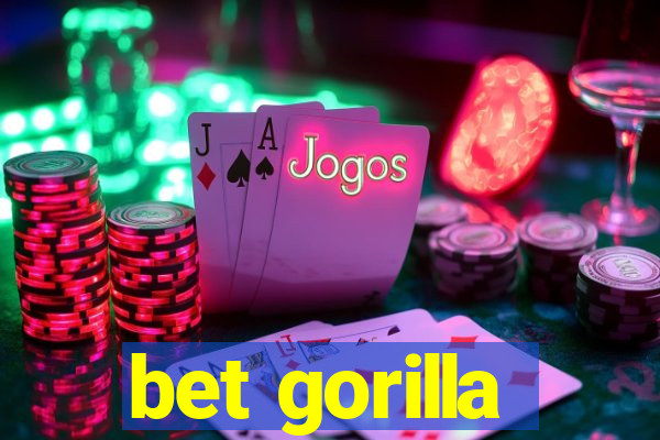 bet gorilla